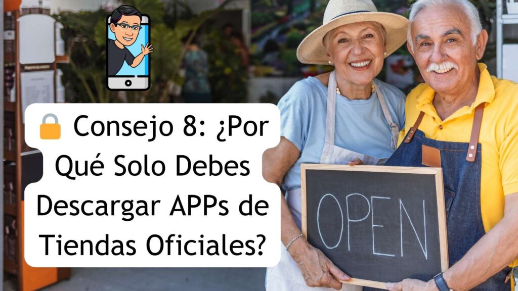 Sonrientes propietarios de una tienda sosteniendo un cartel de 'ABIERTO' con texto promocional sobre descargar APPs solo de Tiendas Oficiales para seguridad digital.